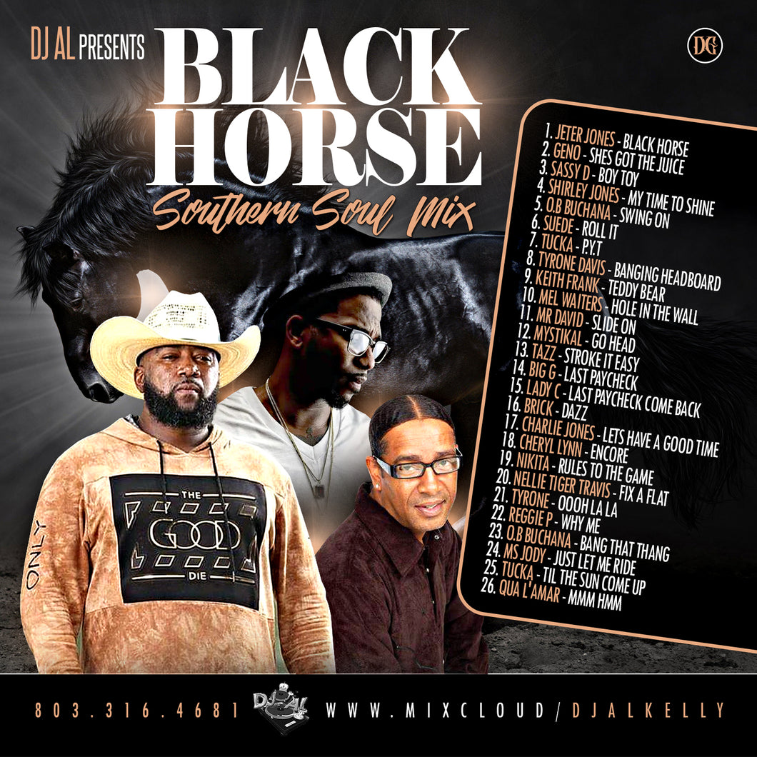 DJ AL BLACK HORSE SOUTHERN SOUL MIX