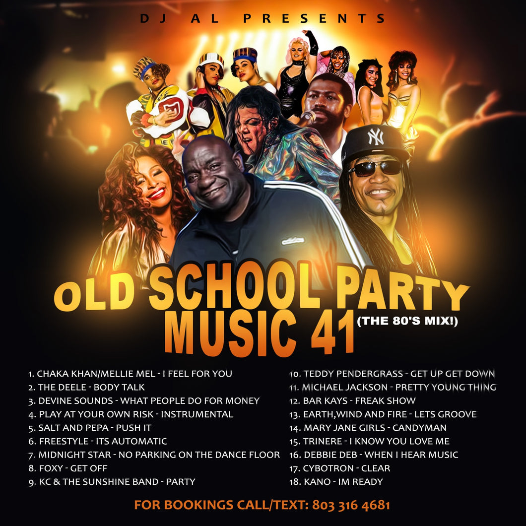 DJ AL OLD SCHOOL 80'S MIX  CD VOL 41