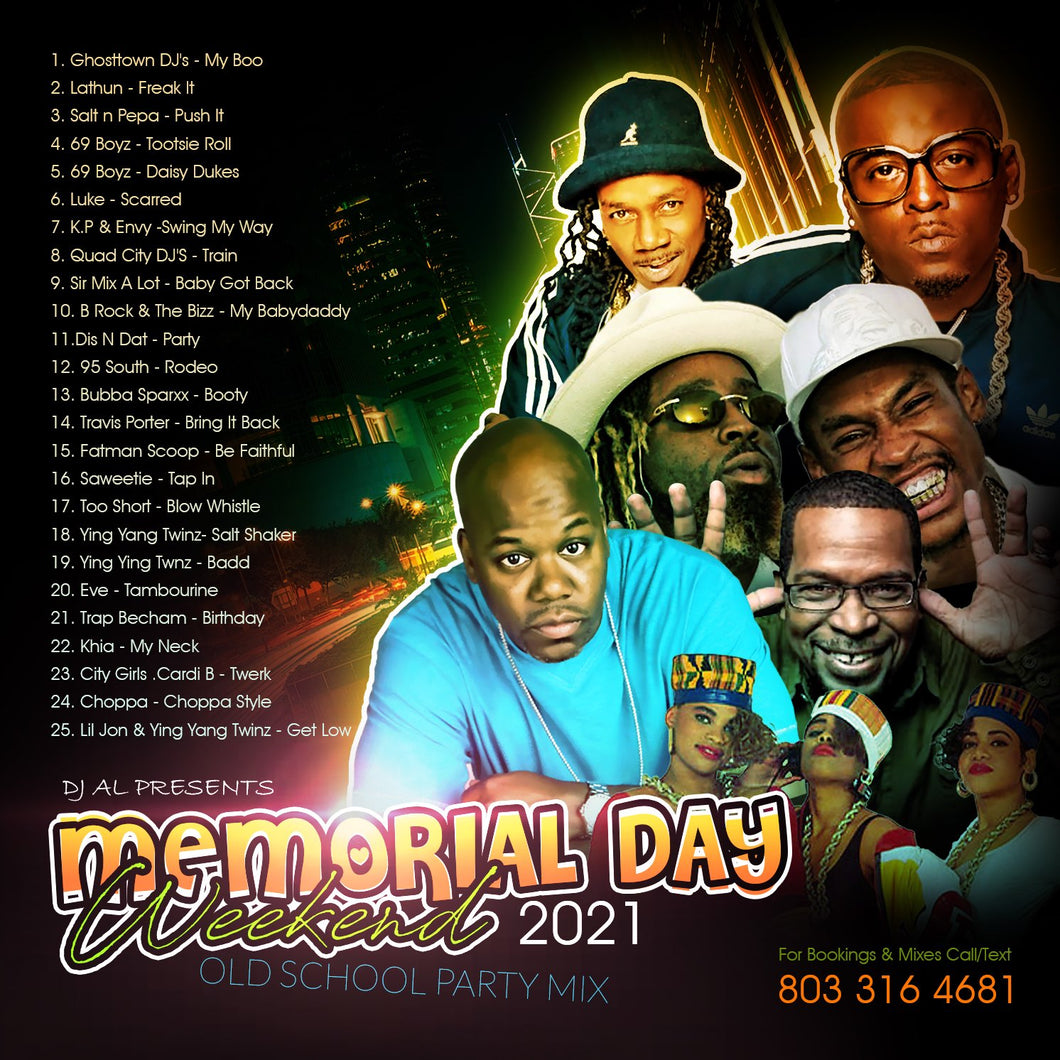 DJ AL PRESENTS OLD SCHOOL MEMORIAL DAY MIX